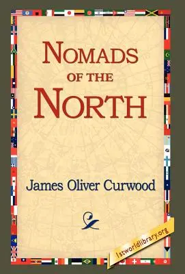 Nomades du Nord - Nomads of the North