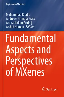 Aspects fondamentaux et perspectives des Mxènes - Fundamental Aspects and Perspectives of Mxenes