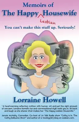 Happy Lesbian Housewife (Femme au foyer lesbienne heureuse) - Happy Lesbian Housewife