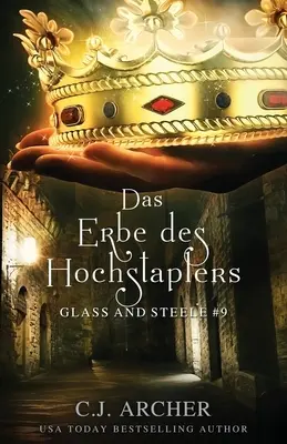 Das Erbe des Hochstaplers : Glass et Steele - Das Erbe des Hochstaplers: Glass and Steele