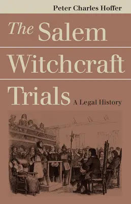 Les procès en sorcellerie de Salem - Salem Witchcraft Trials