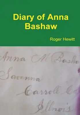 Journal d'Anna Bashaw - Diary of Anna Bashaw