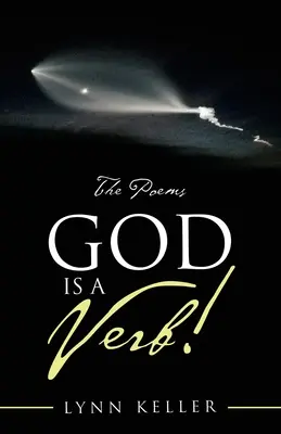 Dieu est un verbe&nbsp;! Les poèmes - God Is a Verb!: The Poems