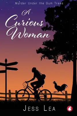 Une femme curieuse : Meurtre sous les gommiers - A Curious Woman: Murder under the Gum Trees