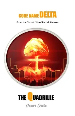 Le Quadrille : Le dossier secret de Patrick Coonan - The Quadrille: From The Secret File Of Patrick Coonan