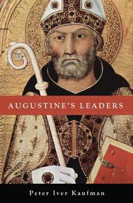 Les leaders d'Augustin - Augustine's Leaders