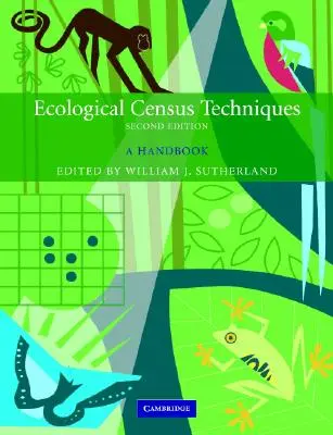 Techniques de recensement écologique : A Handbook - Ecological Census Techniques: A Handbook