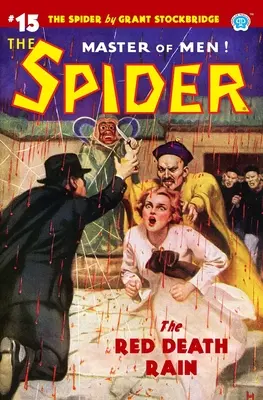 The Spider #15 : La pluie de la mort rouge - The Spider #15: The Red Death Rain