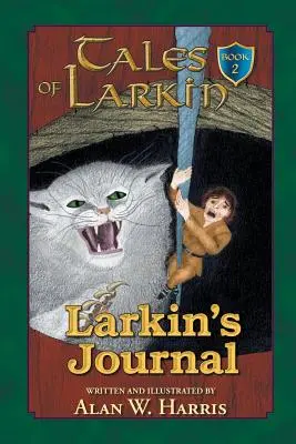 Les Contes de Larkin : Le Journal de Larkin - Tales of Larkin: Larkin's Journal