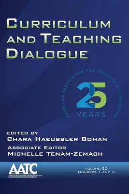 Dialogue sur les programmes et l'enseignement, volume 20, numéros 1 et 2, 2018 - Curriculum and Teaching Dialogue, Volume 20, Numbers 1 & 2, 2018