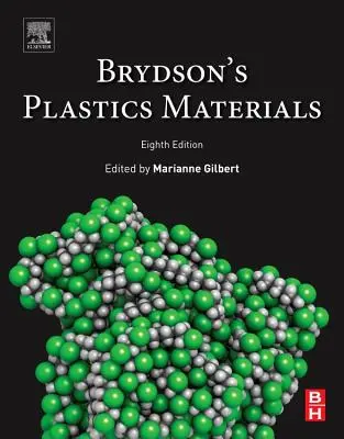 Les matériaux plastiques de Brydson - Brydson's Plastics Materials