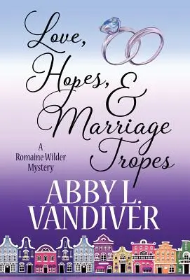 Tropes sur l'amour, les espoirs et le mariage - Love, Hopes, & Marriage Tropes