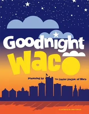 Bonne nuit Waco - Goodnight Waco