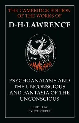 Psychanalyse et inconscient » et “Fantaisie de l'inconscient”. - 'Psychoanalysis and the Unconscious' and 'Fantasia of the Unconscious'