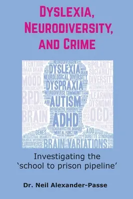 Dyslexie, neurodiversité et criminalité : enquête sur le 