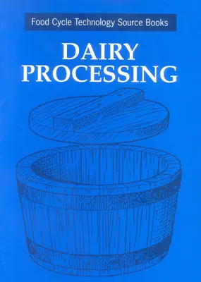 Transformation des produits laitiers - Dairy Processing