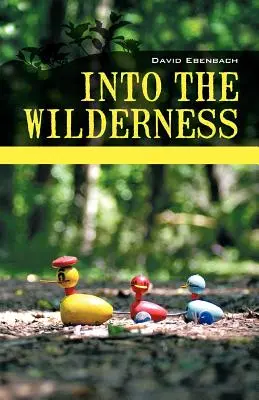 Dans la nature : Histoires de parents - Into the Wilderness: Parenting Stories