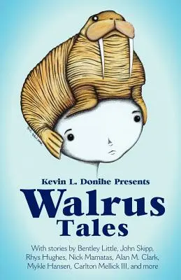 Histoires de morses - Walrus Tales