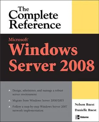 Microsoft Windows Server 2008 : La référence complète - Microsoft Windows Server 2008: The Complete Reference