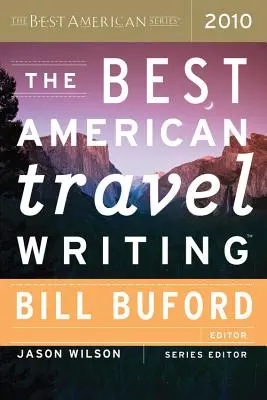 Les meilleurs récits de voyage américains - The Best American Travel Writing