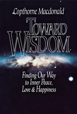 Vers la sagesse - Toward Wisdom