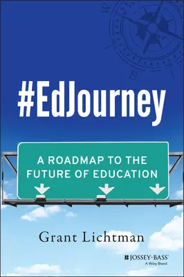 #Edjourney : Une feuille de route pour l'avenir de l'éducation - #Edjourney: A Roadmap to the Future of Education