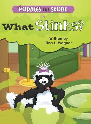 Puddles la mouffette dans Qu'est-ce qui pue ? - Puddles the Skunk in What Stinks?
