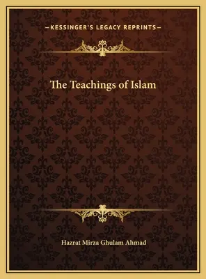 Les enseignements de l'Islam - The Teachings of Islam
