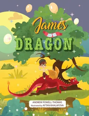 James et le dragon - James and the dragon