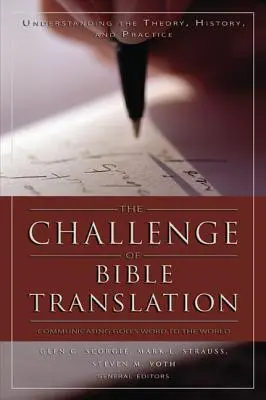 Le défi de la traduction de la Bible : Communiquer la Parole de Dieu au monde - The Challenge of Bible Translation: Communicating God's Word to the World