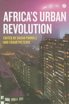 La révolution urbaine en Afrique - Africa's Urban Revolution