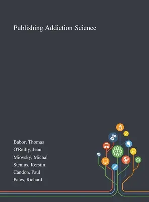 Publication de la science des addictions - Publishing Addiction Science