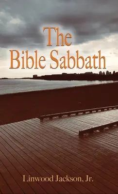 Le sabbat biblique - The Bible Sabbath