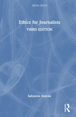 Éthique pour les journalistes - Ethics for Journalists