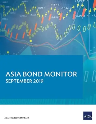 Asia Bond Monitor - Septembre 2019 - Asia Bond Monitor - September 2019