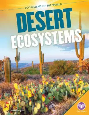 Écosystèmes désertiques - Desert Ecosystems