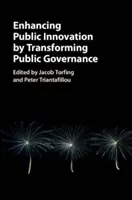 Renforcer l'innovation publique en transformant la gouvernance publique - Enhancing Public Innovation by Transforming Public Governance
