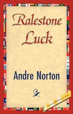 La chance de Ralestone - Ralestone Luck