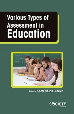 Les différents types d'évaluation dans l'éducation - Various Types of Assessment in Education