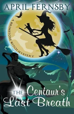 Le dernier souffle du centaure - The Centaur's Last Breath