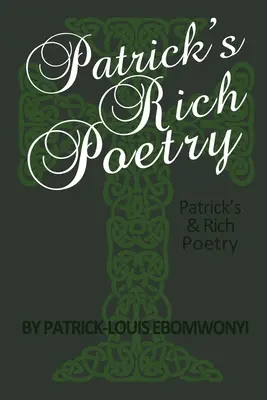 La riche poésie de Patrick - Patrick's Rich Poetry