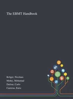 Le manuel de l'EBMT - The EBMT Handbook