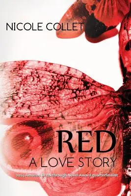 Red : Une histoire d'amour - Red: A Love Story