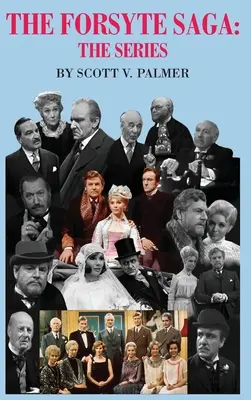 La Saga des Forsyte : La série - The Forsyte Saga-The Series