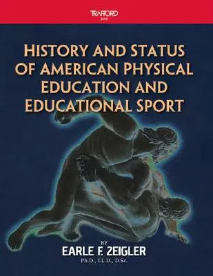 Histoire et statut de l'éducation physique et du sport éducatif aux États-Unis - History and Status of American Physical Education and Educational Sport