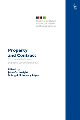 Propriété et contrat : Réflexions comparatives sur le droit anglais et le droit espagnol - Property and Contract: Comparative Reflections on English Law and Spanish Law