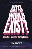 Pourquoi le monde existe-t-il ? - La quête d'un homme à la recherche de la grande réponse - Why Does the World Exist? - One Man's Quest for the Big Answer