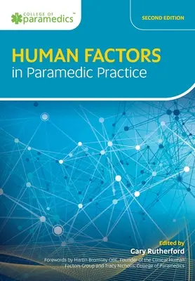 Les facteurs humains dans la pratique paramédicale - Human Factors in Paramedic Practice