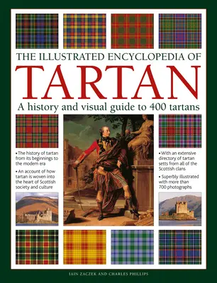 L'encyclopédie illustrée du tartan : une histoire et un guide visuel de 400 tartans - The Illustrated Encyclopedia of Tartan: A History and Visual Guide to 400 Tartans