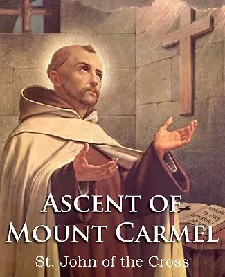 L'ascension du Mont Carmel - The Ascent of Mount Carmel